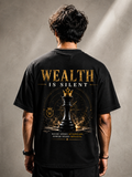 SILENCE I — Wealth Is Silent T-Shirt